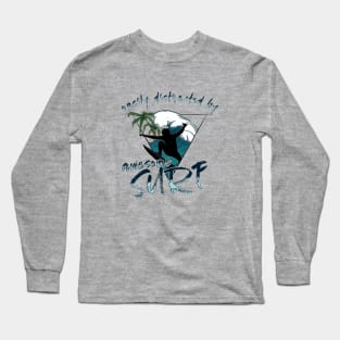 Easily Distracted By Awesome Surf Surfer Vibes Fun Statement Long Sleeve T-Shirt